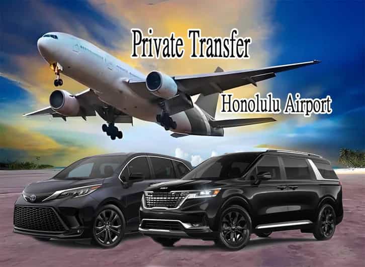 【ARRIVAL】Honolulu Airport -Private Transfer to Waikiki - Leaving Daniel K. Inouye International Airport